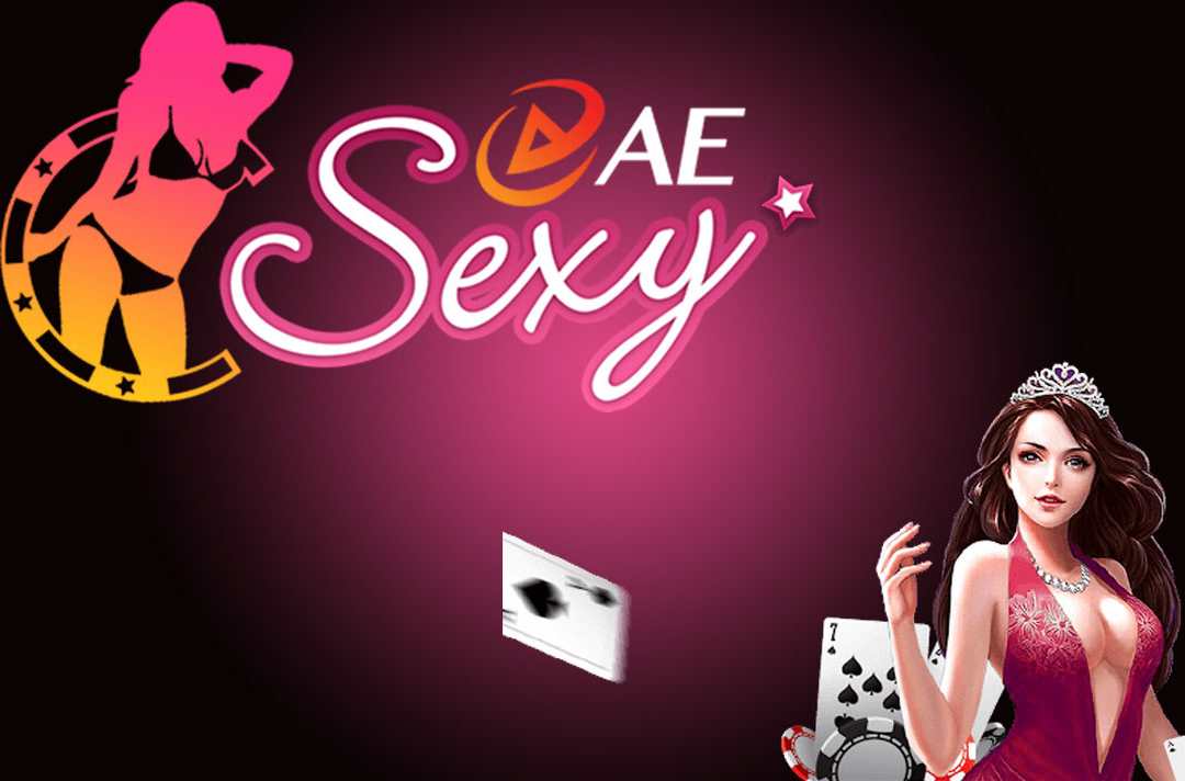 Thương hiệu AE Sexy luôn vô cùng hấp dẫn với các cược thủ